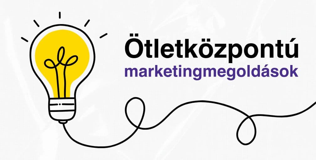 Glowing yellow lightbulb illustration next to the text "Ötletközpontú marketingmegoldások" on a white background.